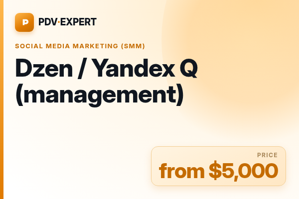 Dzen / Yandex Q (management)