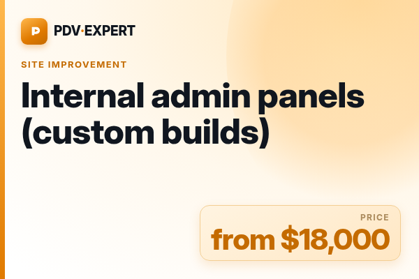 Internal admin panels (custom builds)