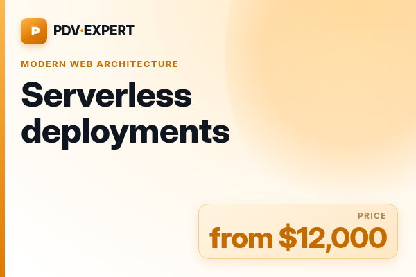 Serverless deployments
